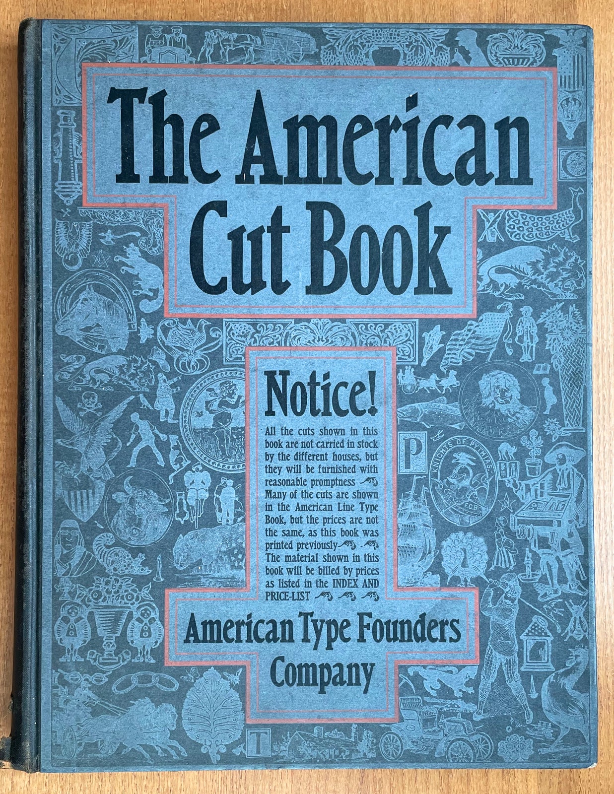 Item #5859 THE AMERICAN CUT BOOK. American Type Founders.
