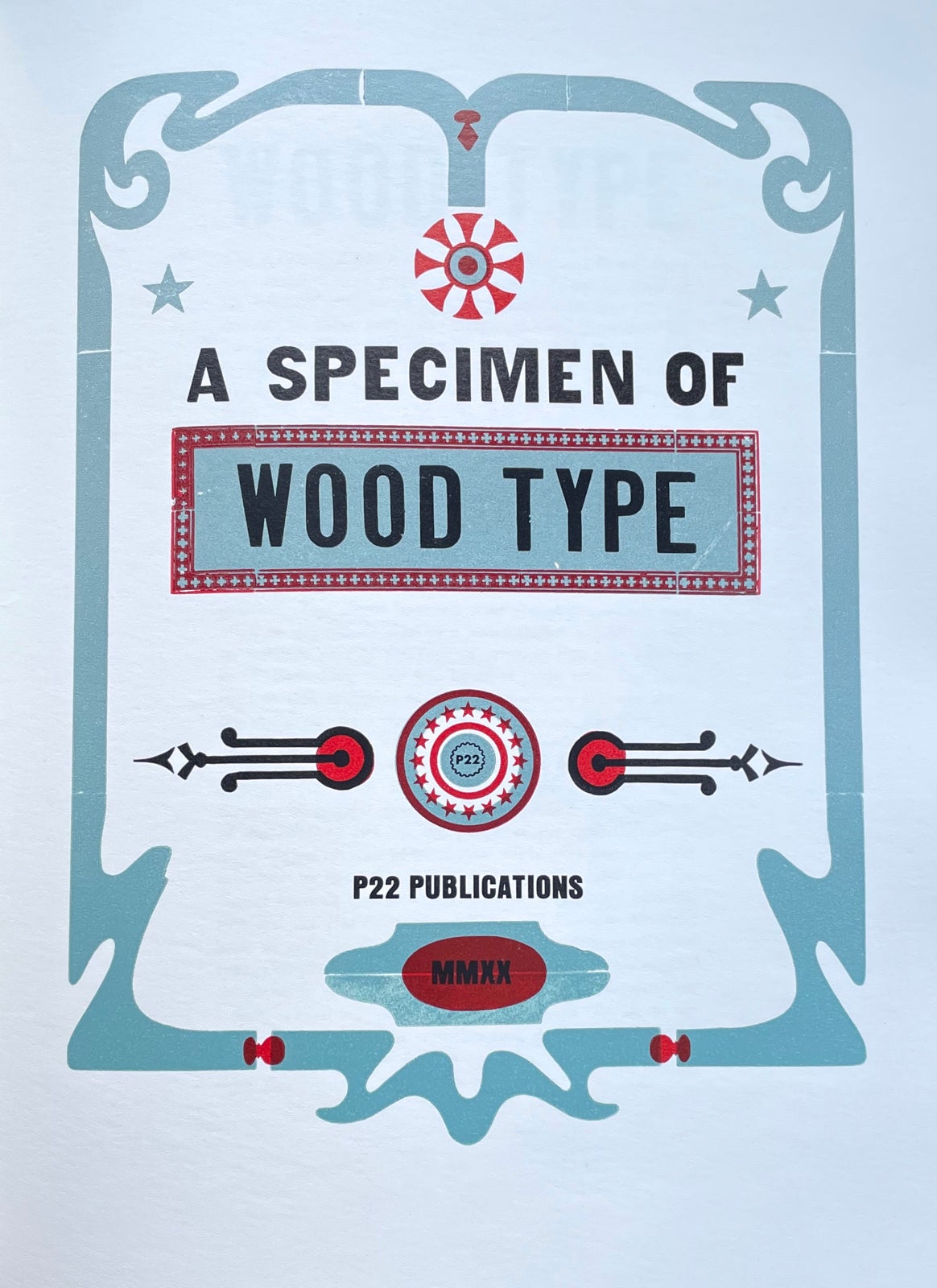 A Specimen of Wood Type. Richard Kegler